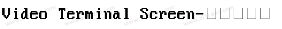 Video Terminal Screen字体转换